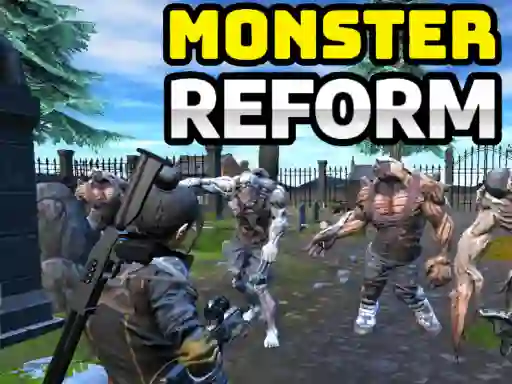 Monster Reform — безплатна онлайн игра
