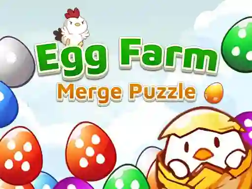 Egg Farm Merge Puzzle — безплатна онлайн игра