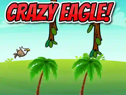 Crazy Eagle! — безплатна онлайн игра