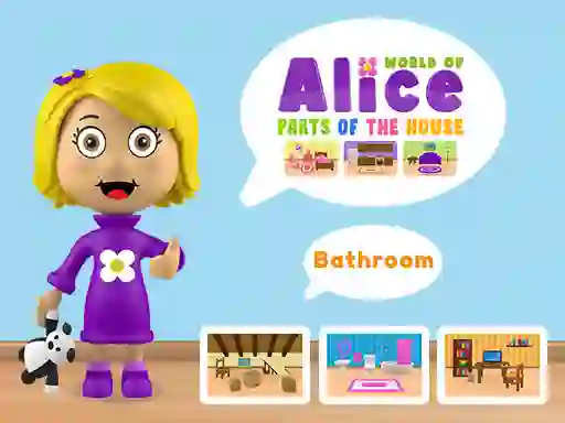 World of Alice Parts of the House — безплатна онлайн игра