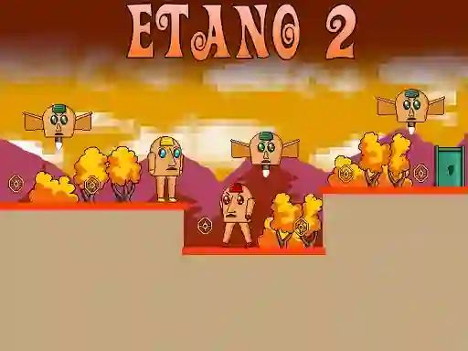 Etano 2 — безплатна онлайн игра