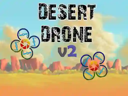 Desert Drone v2 — безплатна онлайн игра
