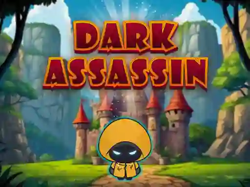 Dark Assassin — безплатна онлайн игра