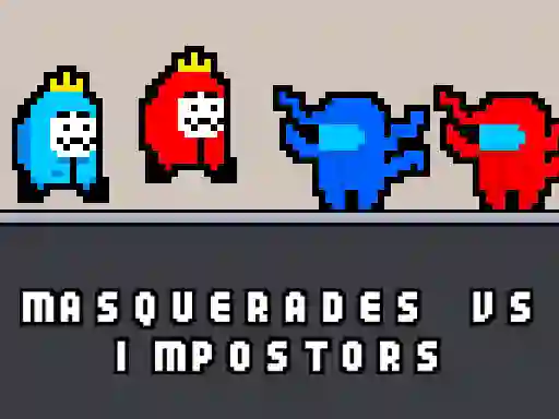 Masquerades vs impostors — безплатна онлайн игра