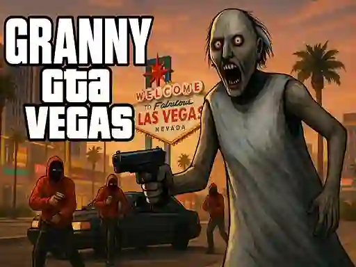 Granny GTA Vegas — безплатна онлайн игра