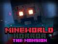 Игра MineWorld Horror Имението  онлайн