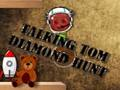 Игра Говорещият Том Diamond Hunt  онлайн