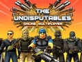 Игра The Undisputables Онлайн мултиплейър  онлайн