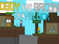 Игра Оби срещу Бейкън: MCSkyblock  онлайн
