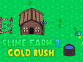 Игра Slime Farm 2 Златна треска  онлайн