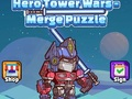 Игра Hero Tower Wars Пъзел за сливане  онлайн