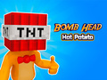 Игра Bomb Head Горещ картоф  онлайн