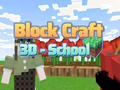 Игра Block Craft 3D - училище  онлайн